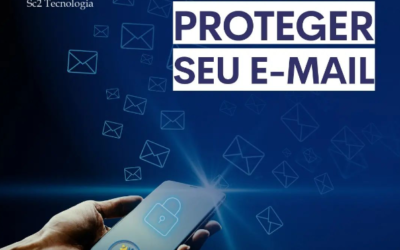 Proteja seus e-mails com eficiência